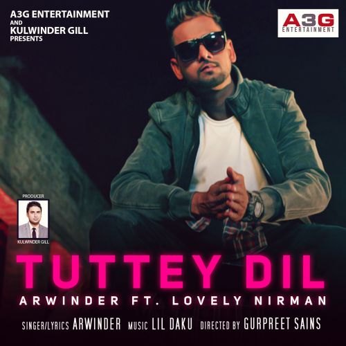 Tutte Dil Arwinder, Lovely Nirman Mp3 Song Download