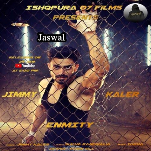 Enmity Jimmy Kaler Mp3 Song Download