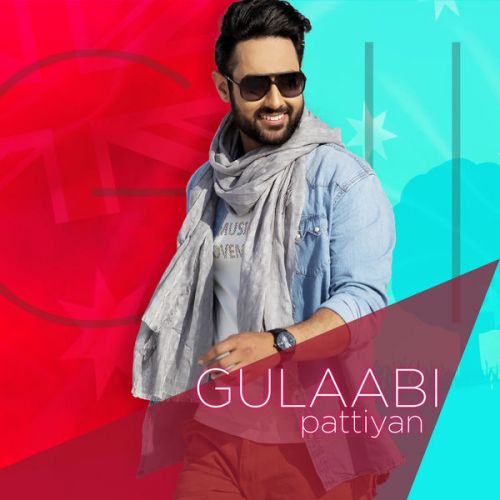 Gulabi Pattiyan Gill Ranjodh Mp3 Song Download