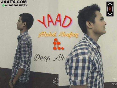Yaad Mohd Shafaq, Deep Ali Mp3 Song Download