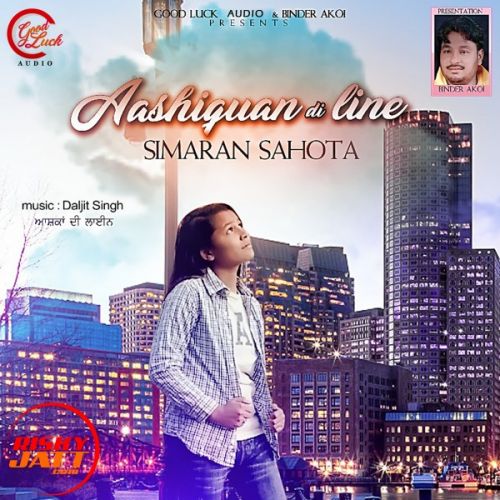 Aashiquaan di line Simran Sahota Mp3 Song Download