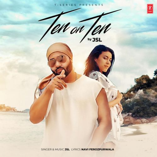 Ten On Ten JSL Singh Mp3 Song Download