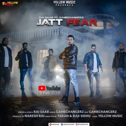 Jatt Fear Rai Saab, Gamechangerz Mp3 Song Download