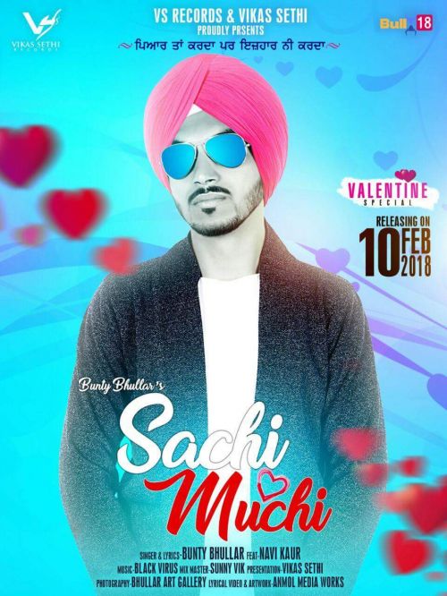 Sachi Muchi Bunty Bhullar, Navi Kaur Mp3 Song Download