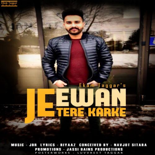 Jeewan Tere Karke Ekam Taggar Mp3 Song Download