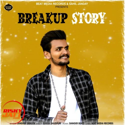 Breakup Story Sandeep Sahota Mp3 Song Download