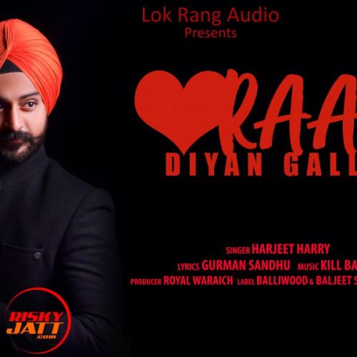 Raaz Diyan Gallan Harjeet Harry Mp3 Song Download