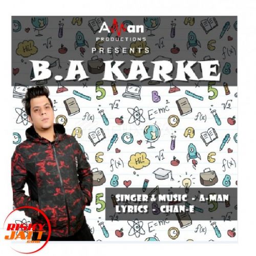 B.a. Karke A-Man Mp3 Song Download