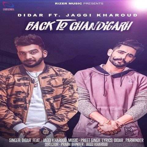 Back To Chandigarh Didar, Jaggi Kharoud Mp3 Song Download