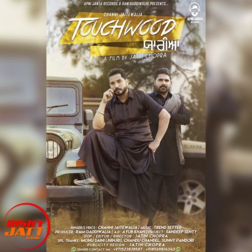 Touchwood Yaariyan Channi Jaitewalia Mp3 Song Download