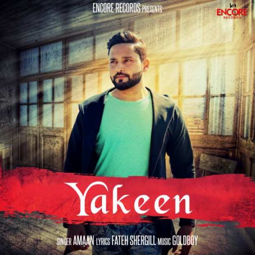 Yakeen Amaan Mp3 Song Download