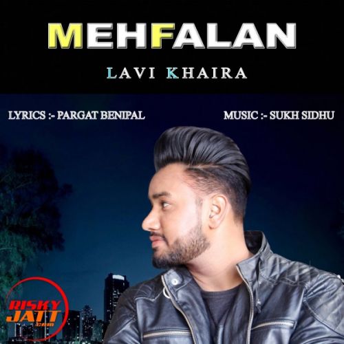 Mehfalan Lavi Khaira Mp3 Song Download