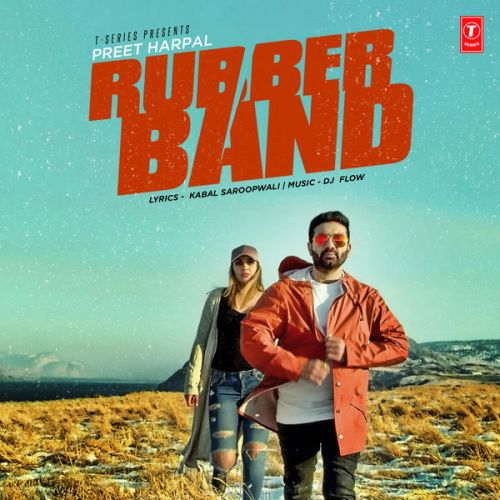 Rubber Band Preet Harpal Mp3 Song Download