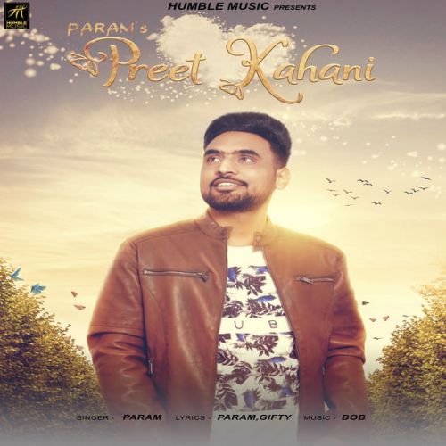 Preet Kahani Param Mp3 Song Download