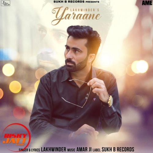 Yaraane Lakhwinder Mp3 Song Download