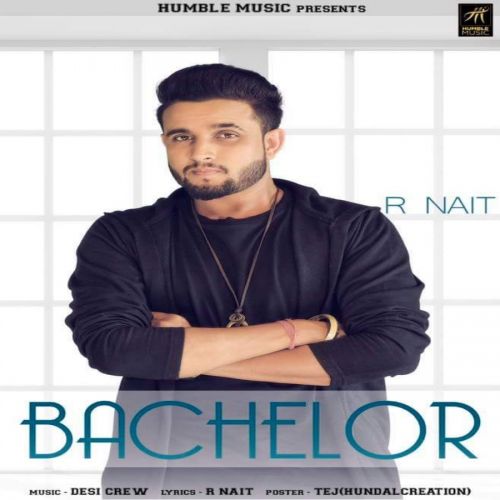 Bachelor R Nait Mp3 Song Download