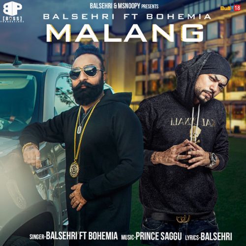 Malang Balsehri, Bohemia Mp3 Song Download