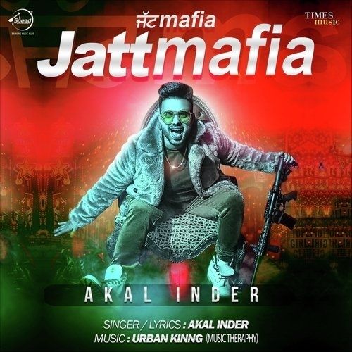 Jatt Mafia Akal Inder Mp3 Song Download