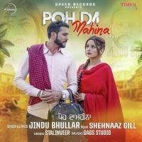 Poh Da Mahina Jindu Bhullar, Shehnaaz Gill Mp3 Song Download