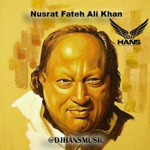 Nusrat Fateh Ali Khan Mashup Dj Hans Mp3 Song Download