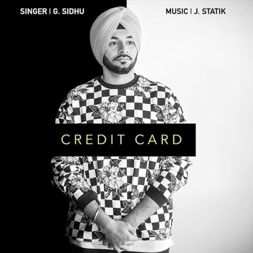 Credit Card G Sidhu Mp3 Song Download