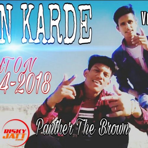 Haan Karde Vicky Fullar, Panther The Brown Mp3 Song Download
