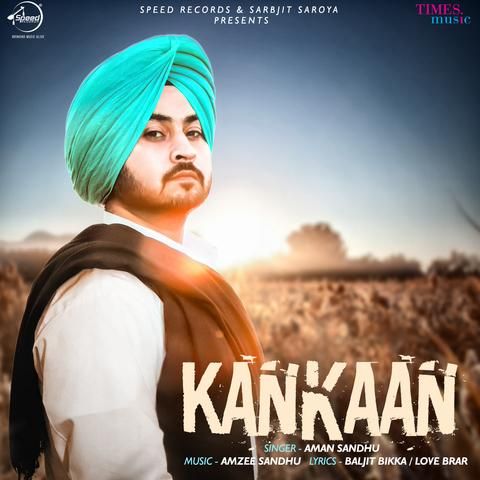 Kankaan Aman Sandhu Mp3 Song Download