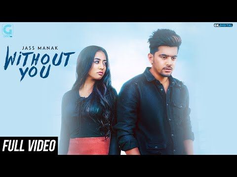 Without You Jass Manak Mp3 Song Download
