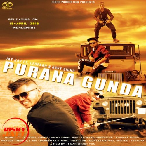 Purana Gunda Jay Kay, Leopard, Gavy Sidhu Mp3 Song Download