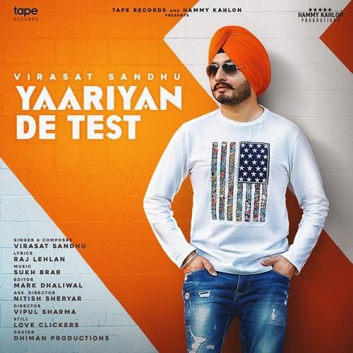 Yaariyan De Test Virasat Sandhu Mp3 Song Download