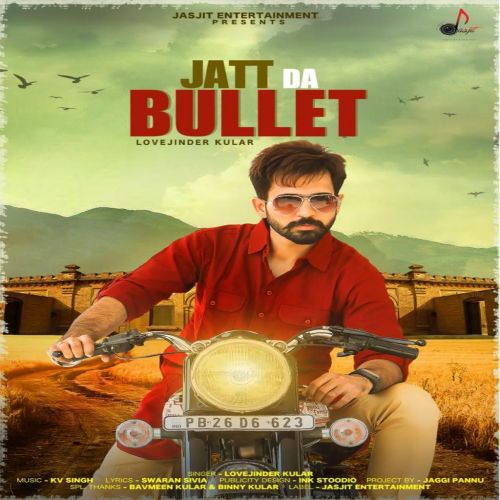 Jatt Da Bullet Lovejinder Kular Mp3 Song Download