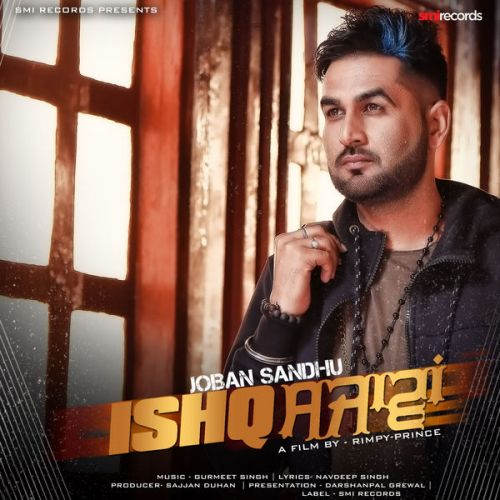 Ishq Sajawan Joban Sandhu Mp3 Song Download