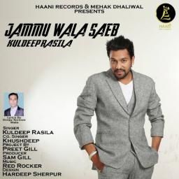 Jammu Wala Saen Kuldeep Rasila Mp3 Song Download