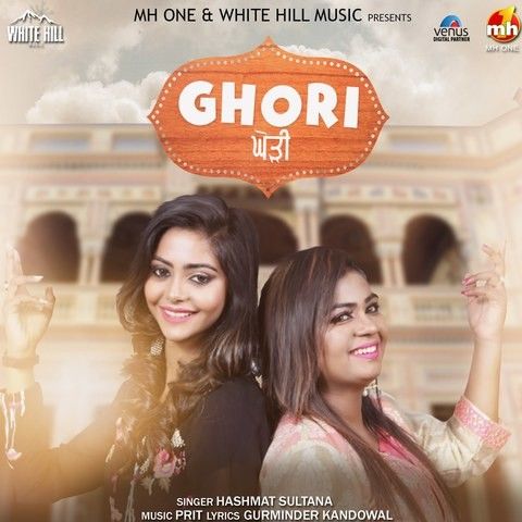 Ghori Hashmat Sultana Mp3 Song Download