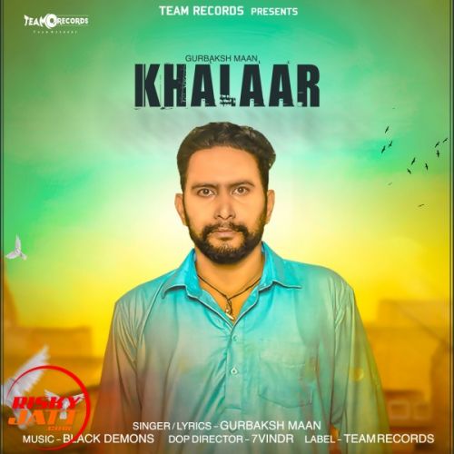 Khalaar Gurbaksh Maan Mp3 Song Download
