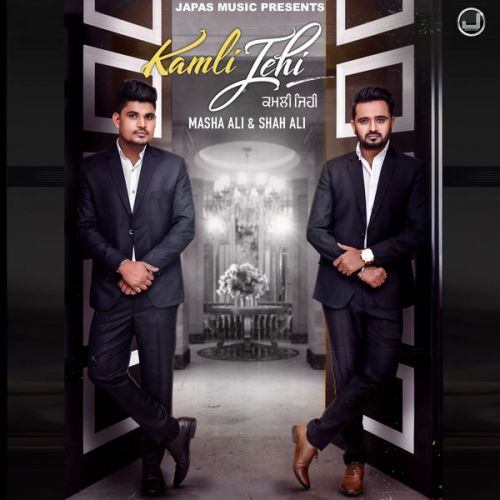 Kamli Jehi Masha Ali, Shah Ali Mp3 Song Download