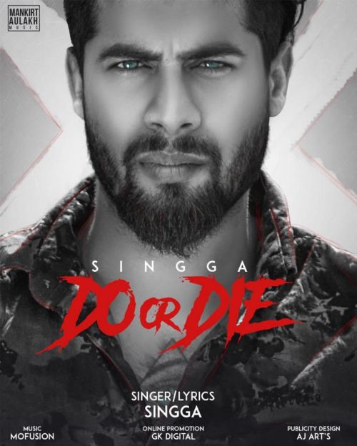 Do Or Die Singga Mp3 Song Download