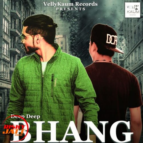 Bhang The Weed Deep Deep, Rapper Vakeel Mp3 Song Download