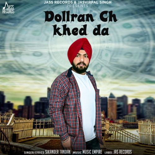 Dollran Ch Khed Da Sikander Tandian Mp3 Song Download