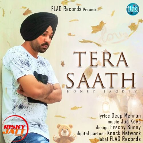 Tera Saath Honey Jagdev Mp3 Song Download