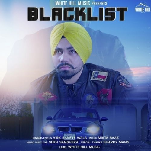 Blacklist Virk Sanete Wala Mp3 Song Download