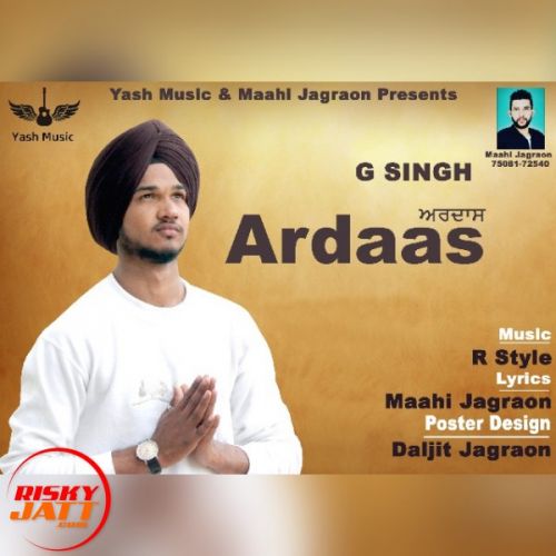 Ardaas G Singh Mp3 Song Download