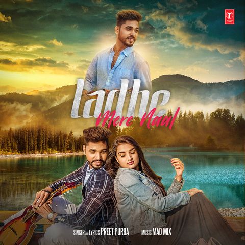 Ladhe Mere Naal Preet Purba Mp3 Song Download