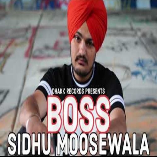 Boss Sidhu Moose Wala Mp3 Song Download