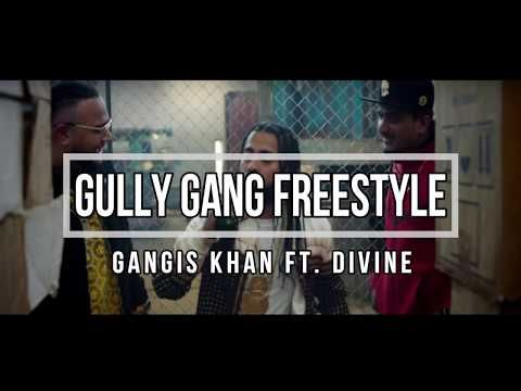 Gully Gang Freestyle Gangis Khan, Divine Mp3 Song Download