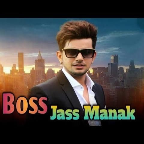 Boss Jass Manak Mp3 Song Download