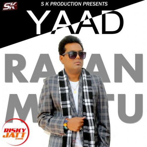 Yaad Rajan Mattu Mp3 Song Download