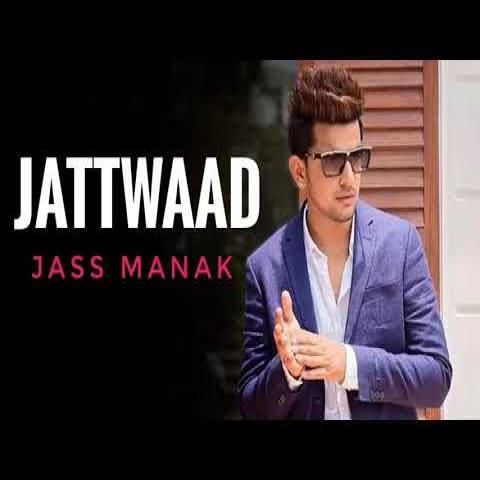 Jattwaad Jass Manak Mp3 Song Download