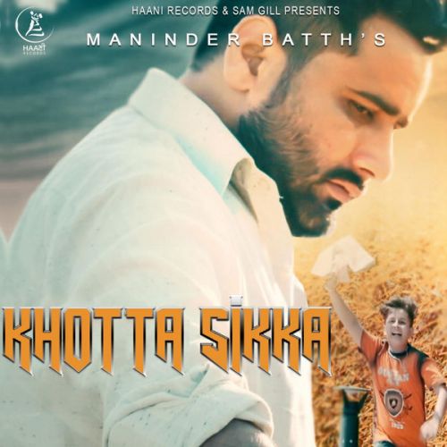 Khotta Sikka Maninder Batth Mp3 Song Download