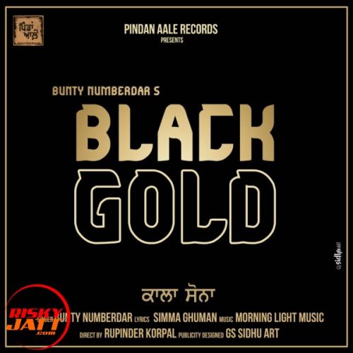 Black Gold Bunty Numberdar Mp3 Song Download